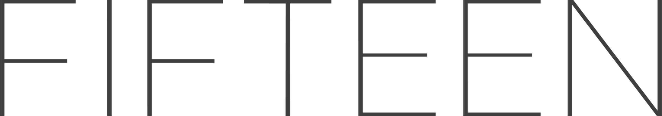 The word FIFTEEN is written in large, thin, uppercase letters in a minimalist, sans-serif font. The lines are evenly spaced and the background is white.