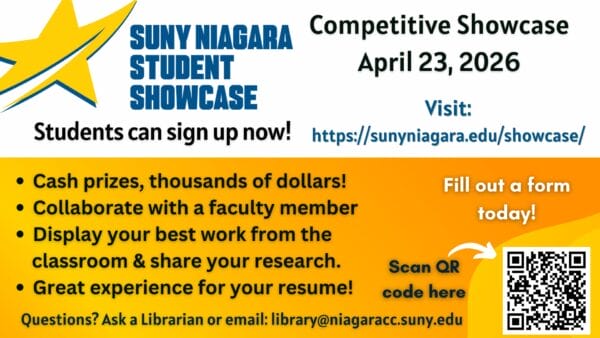 Promotional flyer for the SUNY Niagara Student Showcase, April 23, 2026, inviting students to sign up. Highlights prizes, collaboration, and resume benefits. Includes a QR code to fill out a form and contact information.